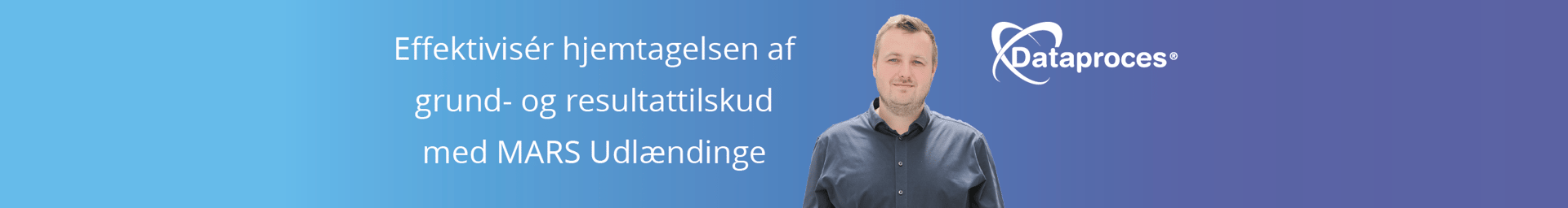 Effektivisér hjemtagelsen af grund- og resultattilskud med MARS Udlændinge
