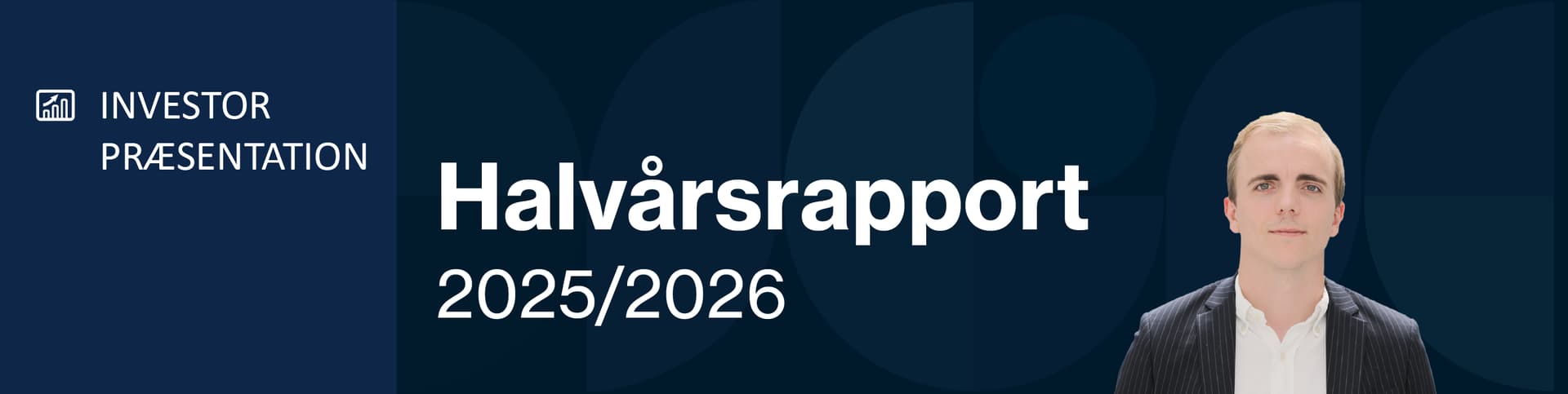 Præsentation af halvårsrapport 2025/2026